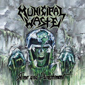 Municipal Waste – Slime and Punishment album artwork, Municipal Waste – Slime and Punishment album cover, Municipal Waste – Slime and Punishment cover artwork, Municipal Waste – Slime and Punishment cd cover