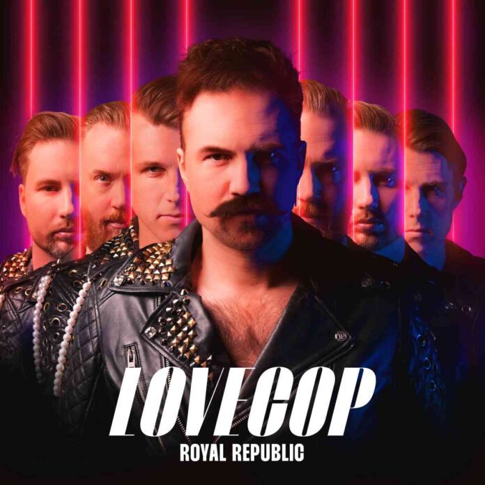 ROYAL REPUBLIC - LoveCop - album cover