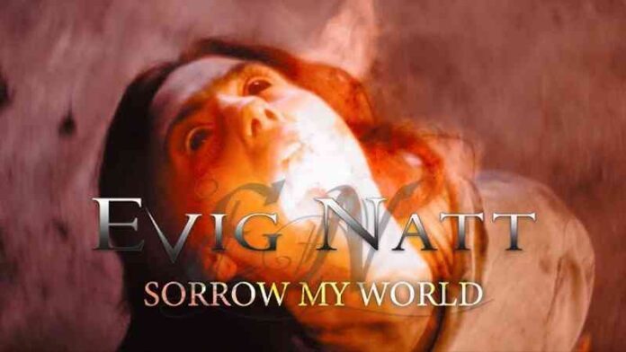 Evig Natt - Sorrow My World - Music Video