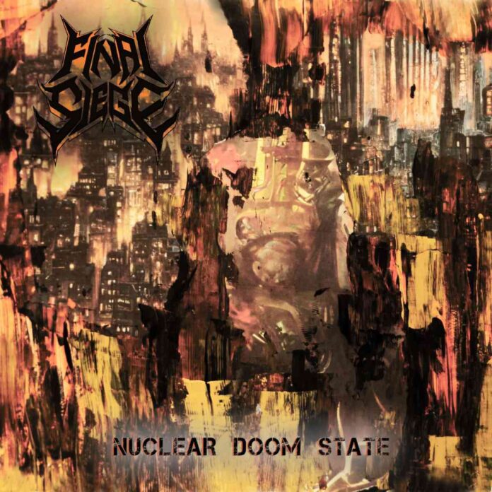 final siege - nuclear doom state - album cover